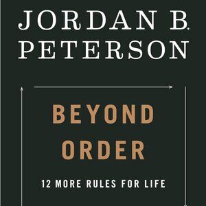 Beyond Order: 12 More Rules for Life Hardcover – March 2, 2021